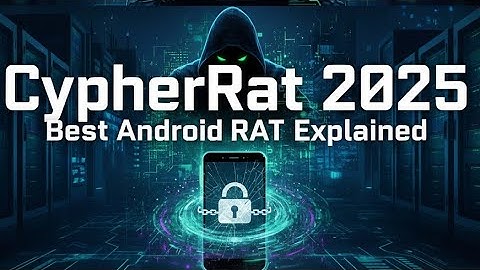 CypherRat 2025: Best Android RAT Explained | Full Practical Guide for Students#CypherRat#ethical 