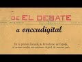 Documental de el debate a onceudigital i parte 1
