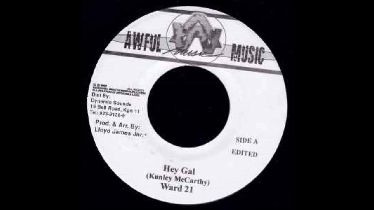 Ward 21 Hey Gal (Audio) (G String Riddim) YouTube