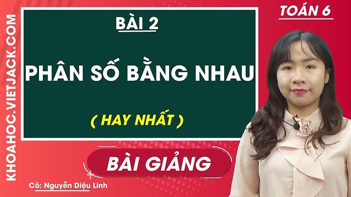 Có bao nhiêu phân số bằng 2 phần 7