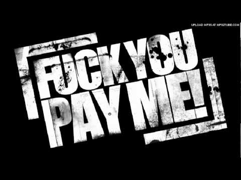 BRICKZ- FUCK U PAY ME