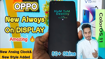 ColorOS 11 Always On Display Full Review || 50+ New Skin & Style In Always On Display|| Oppo F15 AOD