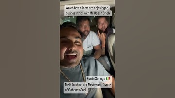 Watch how clients are enjoying on a business trip with Mr Opesh Singh. #opeshsingh #shorts #senegal