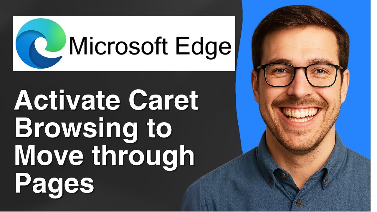 Activate caret browsing to move through pages in Microsoft Edge [2025 ...
