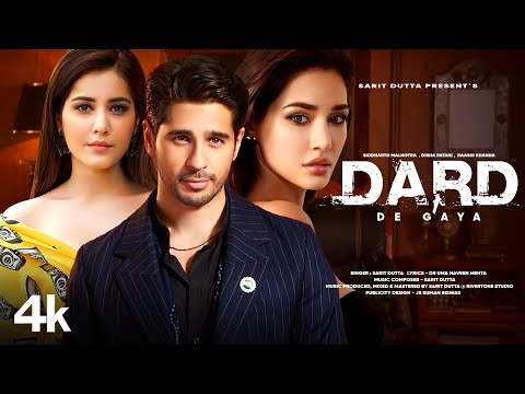New Song 2024 Dard De Gaya Sidharth Malhotra Disha Patani Raashii Khanna Hindi Sad Song