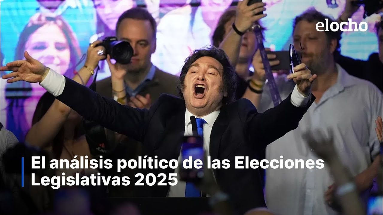 EL ANÁLISIS POLÍTICO DE LAS ELECCIONES LEGISLATIVAS 2025 - YouTube