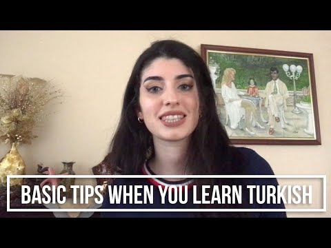 Basic Tips on How to Learn Turkish