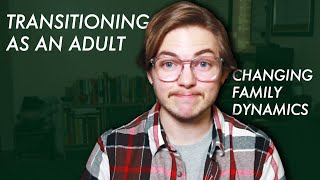 A Weird Part of Transitioning As an Adult