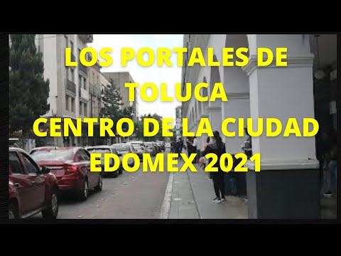 CAMINANDO POR LOS PORTALES DE TOLUCA, CENTRO DE LA CIUDAD.