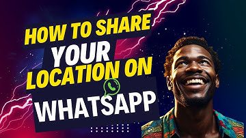 How To ShareYour Location On Whatsapp