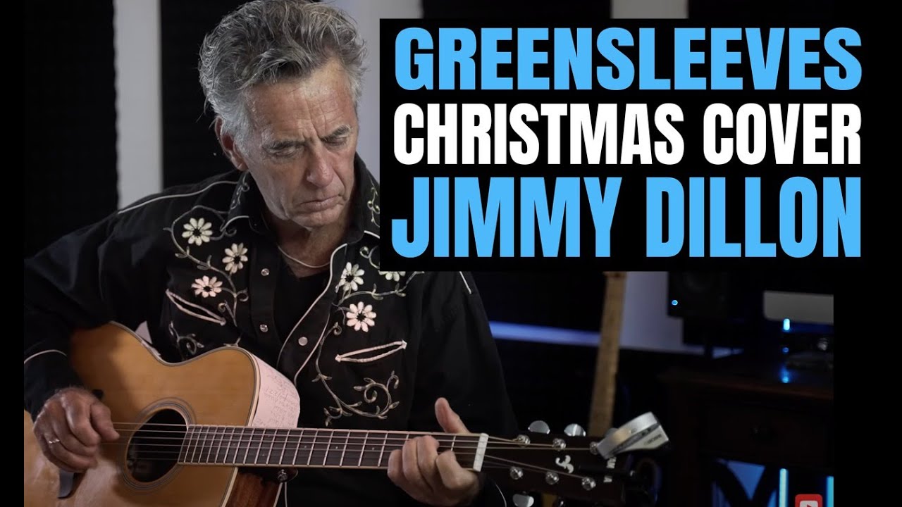 Greensleeves Christmas Cover Song by Jimmy Dillon YouTube