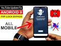 Fixed YouTube Update ANDROID 9 FRP BYPASS All Mobile Phones (Without PC)🔥🔥🔥