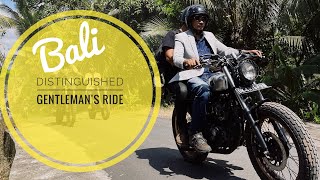 Distinguished Gentleman&#39;s Ride in Bali