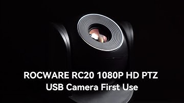 ROCWARE RC20 1080P HD PTZ USB Camera First Use