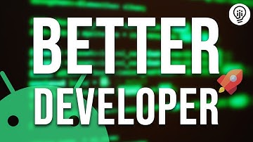 Become Better Android Developer with THESE 7 Practices!