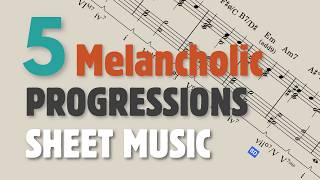5 Sad, Melancholic Chord Progressions in Minor Keys (Sheet Music)