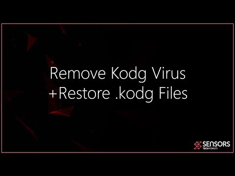 Kodg Virus File - Remove + .kodg Files Recovery