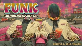 Retro Funk Playlist ~ Essential Vintage Funk Music &amp; Groovy Soul Vibes for Your Next Party
