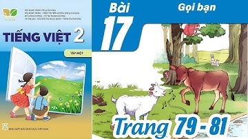 Tiếng Việt lớp 2 kết nối tri thức bài 17