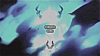 KAMAARA - SIGNS [slowed, remastered]