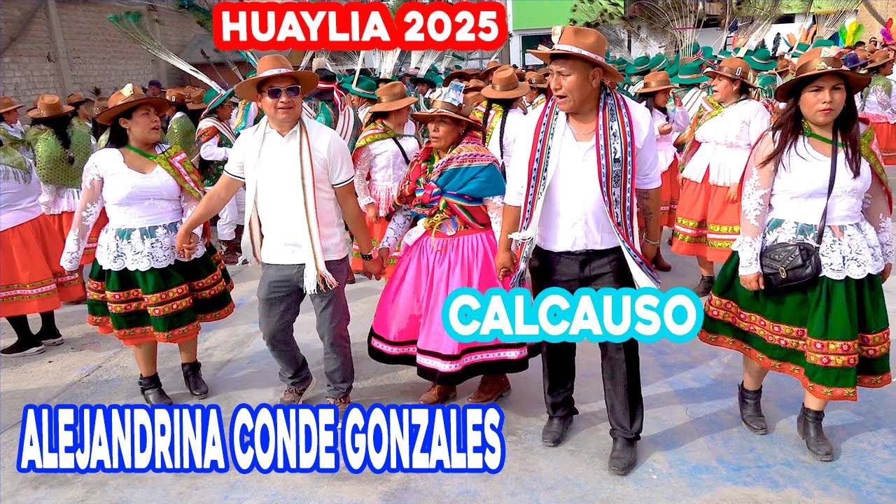HUAYLIA CALCAUSINO 2025 ► MAYORDOMA SRA ALEJANDRINA CONDE GONZALES