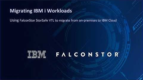 Migrating IBM i Workloads | FalconStor Software