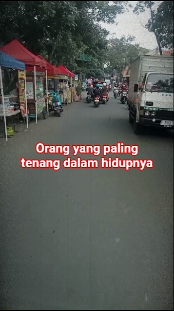 Orang yang paling tenang dalam hidupnya