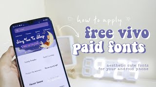 🌌 how to apply paid fonts on vivo phones permanently
