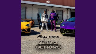 Allez dehors (feat. Niska)