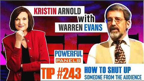 Powerful Panel Discussion Tip #243 with Warren Evans: How to Shut Up Someone From the Audience