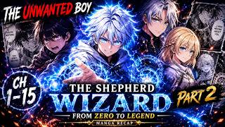[2] From Loser Shepherd to Overpowered Mage 👑 | The Shepherd Wizard  | Manhwa Explained in Hindi