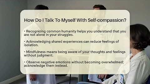 How Do I Talk To Myself With Self-compassion? - Inside Body Image