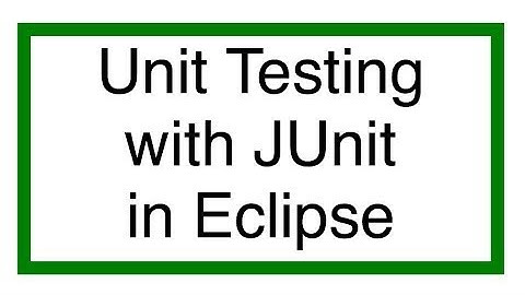 Eclipse Java Tutorial 7 - Writing a JUnit Test
