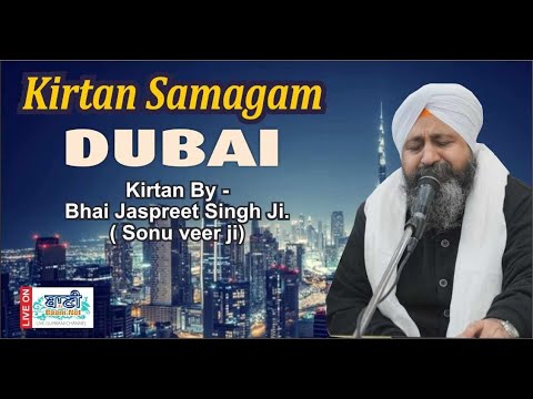 Special-Live-Day-6-Bhai-Jaspreet-Singh-Ji-Sonu-Veerji-Dubai-23-March-2024