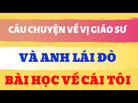 Share về câu chuyện về người lái đò và vị giáo sư