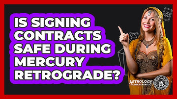Is Signing Contracts Safe During Mercury Retrograde?