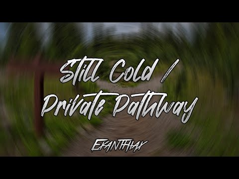 Night Lovell - Still Cold/Private Pathway [LYRICS IN DESCRIPTION]