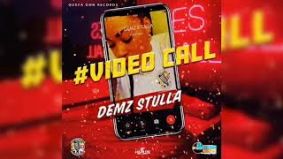 Demz Stulla - Video Call