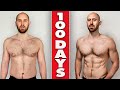 My 100 Day Body Transformation - Build Muscle + Burn Fat