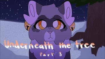 Underneath the Tree - Part 3 for @fournerr_