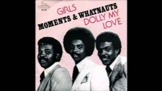 Moments And Whatnauts  -  Girls