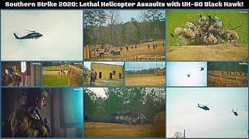 "Southern Strike 2020: Lethal Helicopter Assaults with UH-60 Black Hawk!"