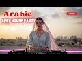 Oriental Deep House Music 2026 – Middle Eastern House Night Session