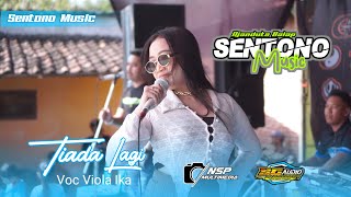 Tiada Lagi Voc Viola Ika SENTONO MUSIC Live Ngronggot