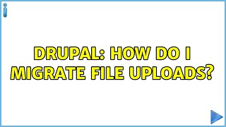 Celebrity Drupal: How do I migrate file uploads? (2 Solutions!!) Net Worth
