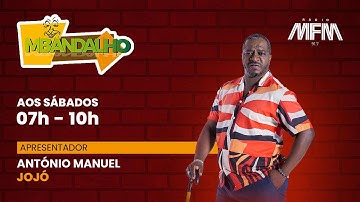 MBANDALHO | RÁDIO MFM 91.7 FM | 20/12/2025