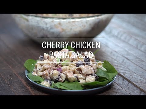 Cherry Chicken Pasta Salad