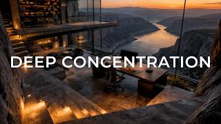 Deep Focus Music for Work — Deep Concentration for Peak Productivity | The Canyon Room