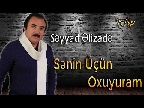 Səyyad Əlizadə - Sənin Üçün Oxuyuram (Official Klip)