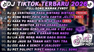 DJ TIKTOK TERBARU 2026🎵DJ SA CERITAKAN PADA BINTANG BINTANG🎵DJ KICAU KICAU MANIA SLOW FULL ALBUM